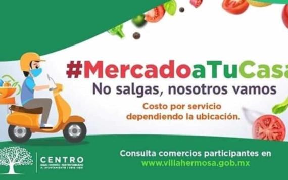 Implementan "Mercado a tu casa"; haces tu pedido y te llevan los productos a casa