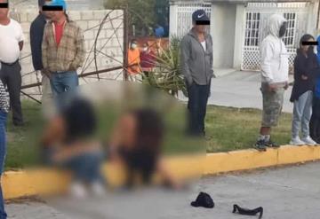 Acusan a mujeres de robo, las golpean y les arrancan la ropa en Hidalgo