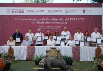 Firma Gobierno de México convenios de coordinación del FASP 2023 con entidades federativas