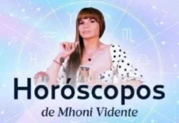 Mhoni Vidente nos comparte las mejores frases para cada signo en este mes de junio
