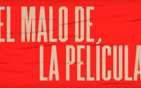 El malo de la película