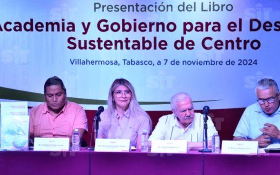 Presentan libro Academia y Gobierno para el Desarrollo Sustentable de Centro