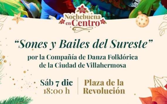 Plaza de la Revolución se viste de gala con la Compañía de Danza Folklórica de Villahermosa