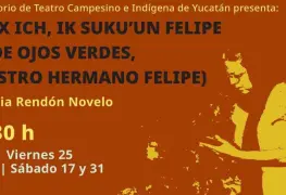 Laboratorio de teatro campesino e indígena de X´ocen presenta obra en honor a Felipe Carrillo Puerto