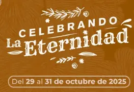 El Gobierno de Centro invita al festival "Celebrando la Eternidad" del 29 al 31 de octubre