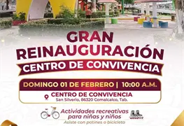 Anuncian reinauguraci&oacute;n del Centro de Convivencia Infantil de Comalcalco