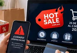 Alerta por fraudes digitales durante el Hot Sale 2026