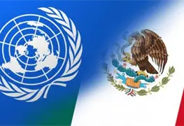M&eacute;xico y ONU unidos en tiempos de incertidumbre