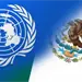M&eacute;xico y ONU unidos en tiempos de incertidumbre